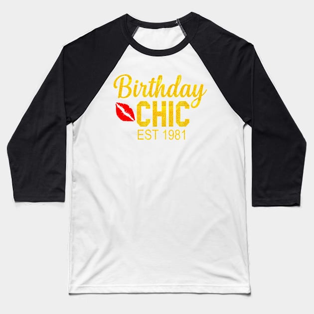 Birthday chic Est 1981 Baseball T-Shirt by TEEPHILIC